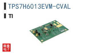 TPS7H6013EVM-CVAL